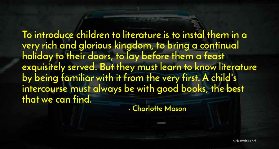 Best Kingdom Quotes By Charlotte Mason Best Kingdom Quotes By Charlotte Mason