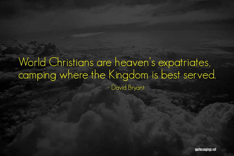 Best Kingdom Quotes By David Bryant Best Kingdom Quotes By David Bryant
