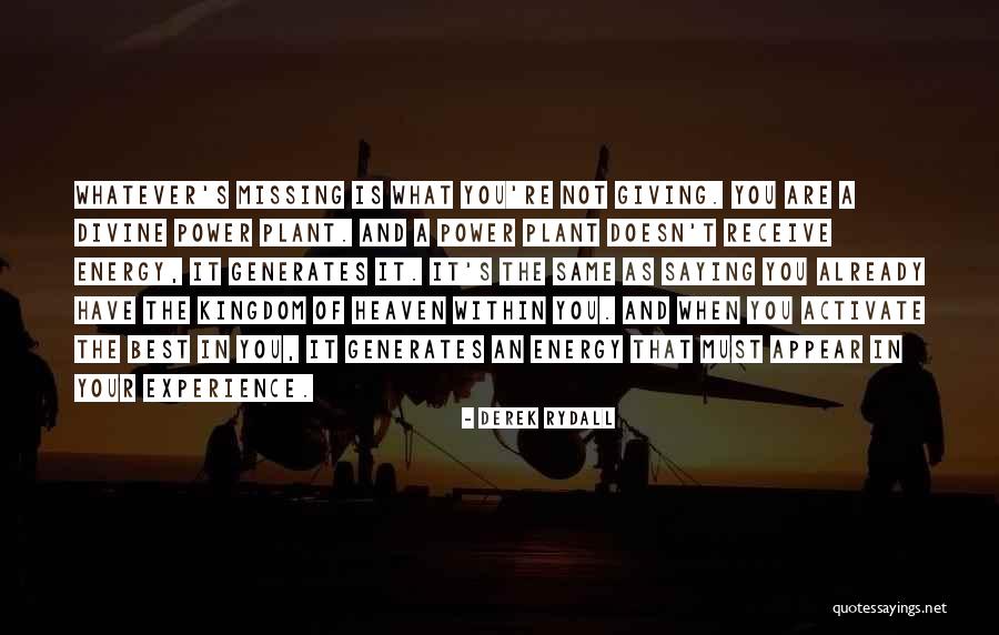 Best Kingdom Quotes By Derek Rydall Best Kingdom Quotes By Derek Rydall