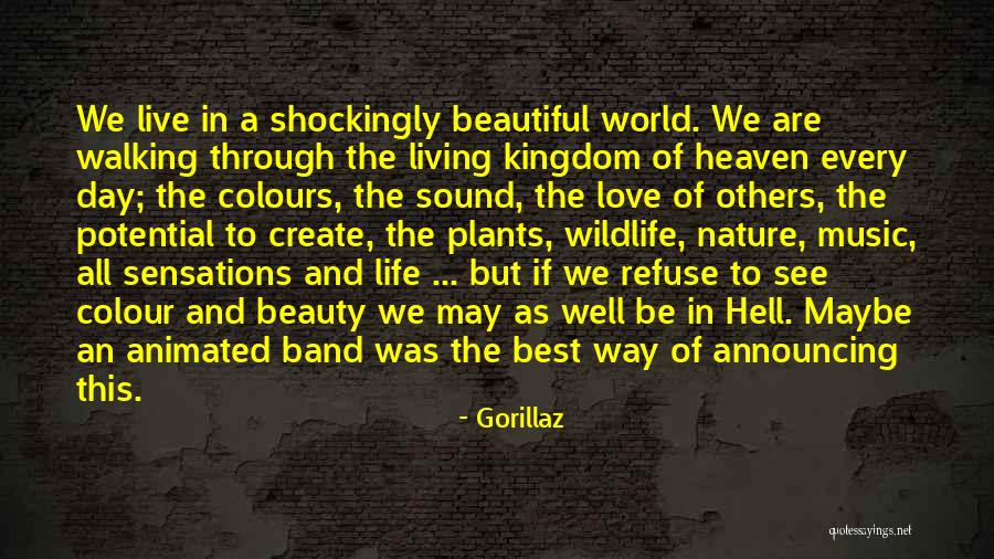 Best Kingdom Quotes By Gorillaz Best Kingdom Quotes By Gorillaz
