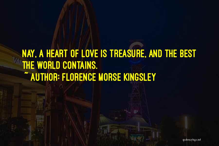 Best Kingsley Quotes By Florence Morse Kingsley