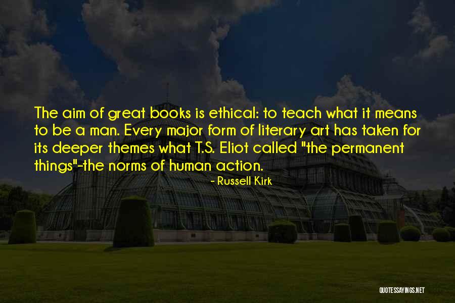 Best Kirk Quotes By Russell Kirk