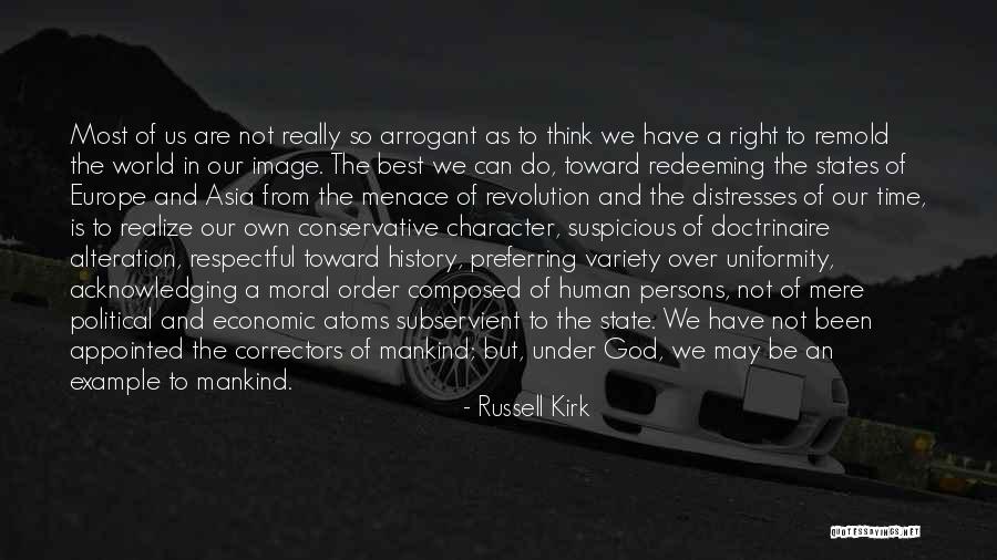 Best Kirk Quotes By Russell Kirk