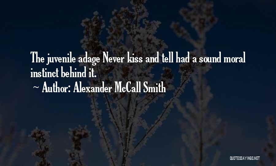 Best Kiss Off Quotes By Alexander McCall Smith