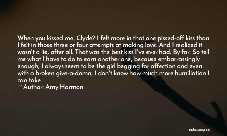 Best Kiss Off Quotes By Amy Harmon Best Kiss Off Quotes By Amy Harmon