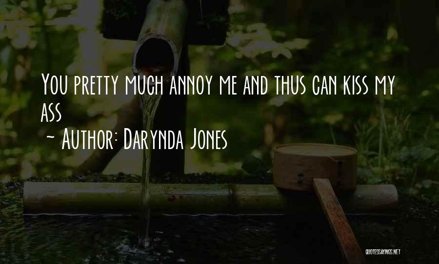 Best Kiss Off Quotes By Darynda Jones