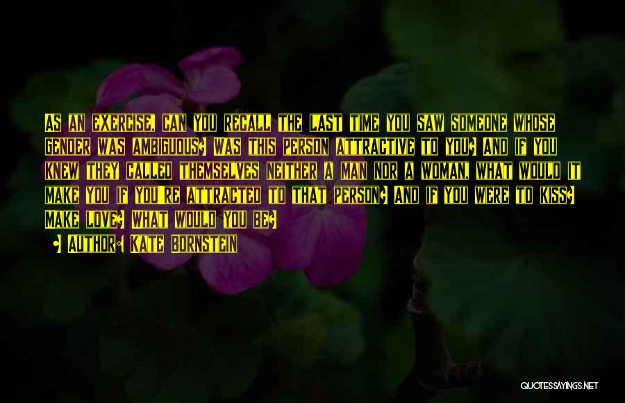 Best Kiss Off Quotes By Kate Bornstein Best Kiss Off Quotes By Kate Bornstein