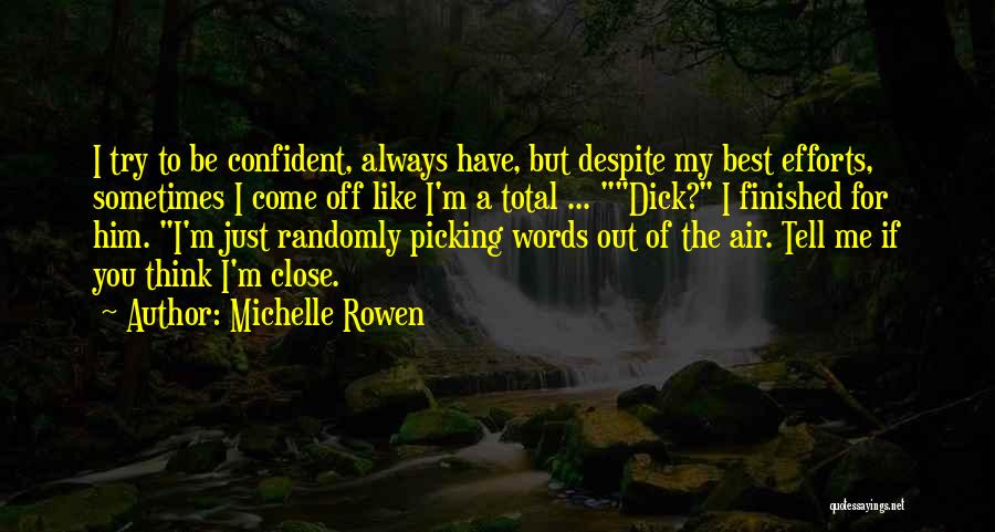 Best Kiss Off Quotes By Michelle Rowen