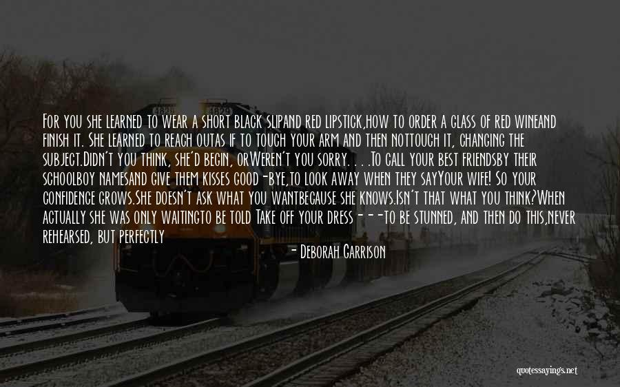 Best Kisses Quotes By Deborah Garrison Best Kisses Quotes By Deborah Garrison