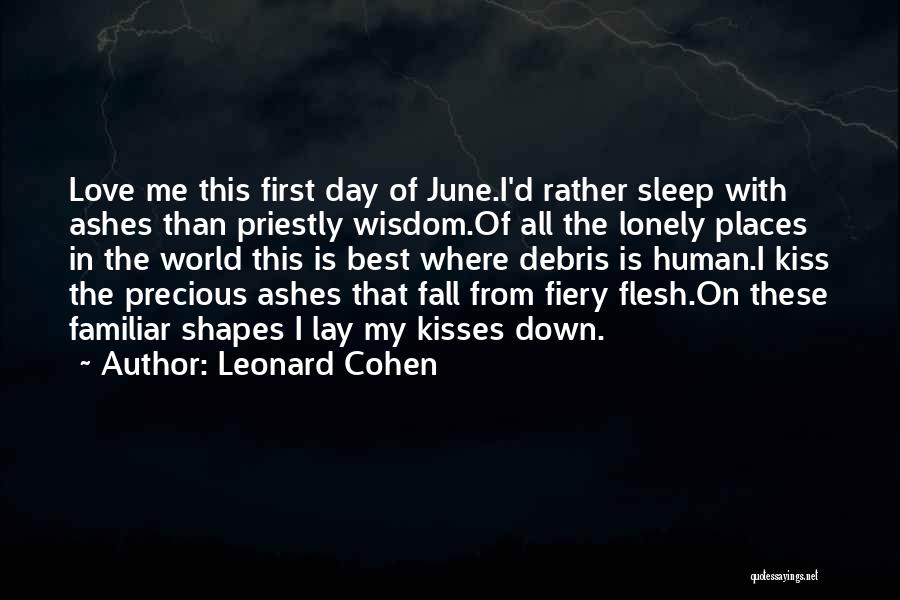 Best Kisses Quotes By Leonard Cohen