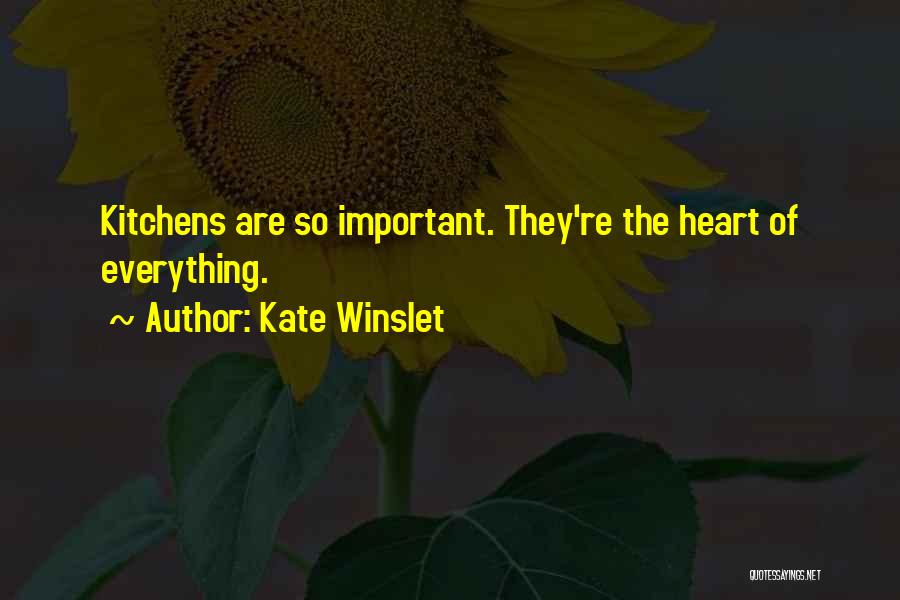 Best Kitchens Quotes By Kate Winslet