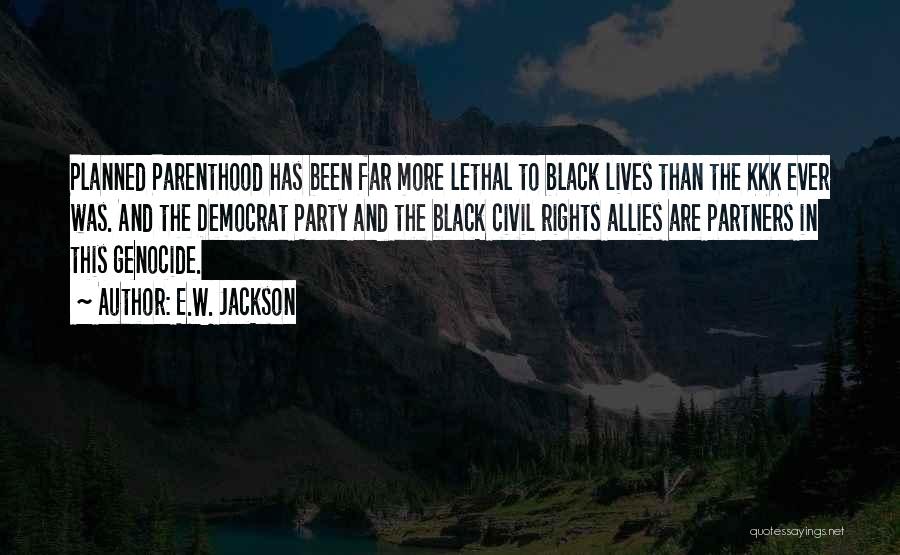 Best Kkk Quotes By E.W. Jackson