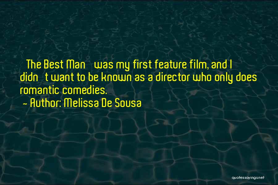 Best Known Film Quotes By Melissa De Sousa