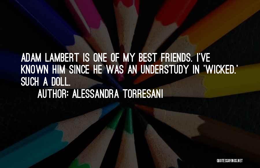 Best Known Friends Quotes By Alessandra Torresani