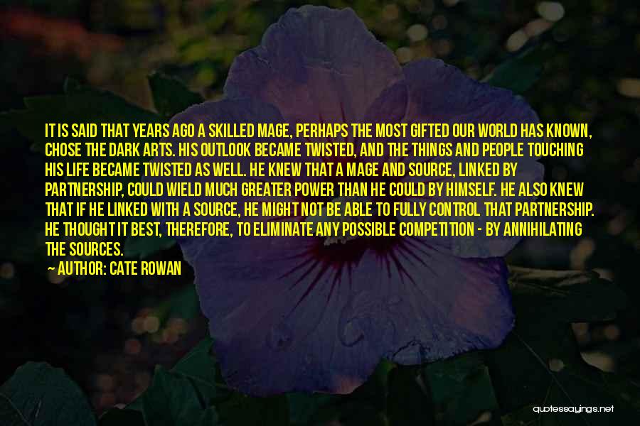 Best Known Quotes By Cate Rowan