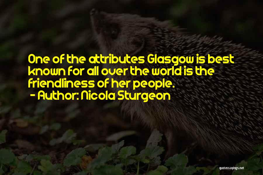 Best Known Quotes By Nicola Sturgeon