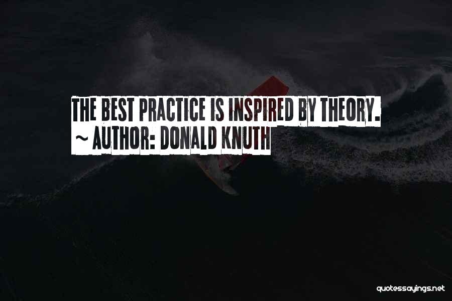 Best Knuth Quotes By Donald Knuth