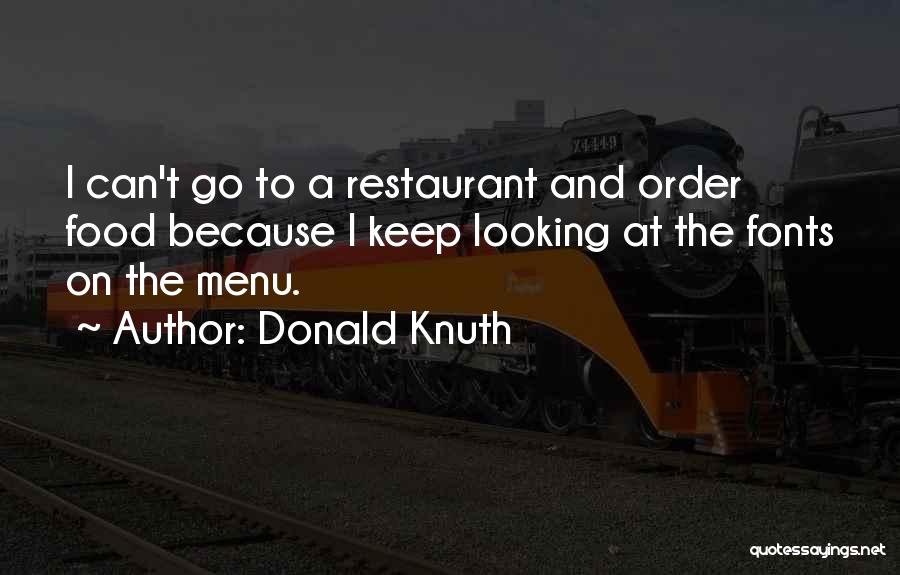 Best Knuth Quotes By Donald Knuth