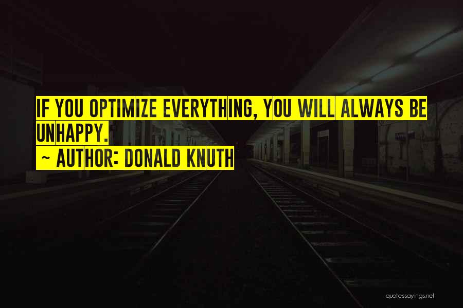 Best Knuth Quotes By Donald Knuth