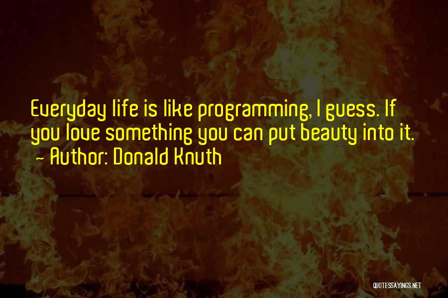 Best Knuth Quotes By Donald Knuth