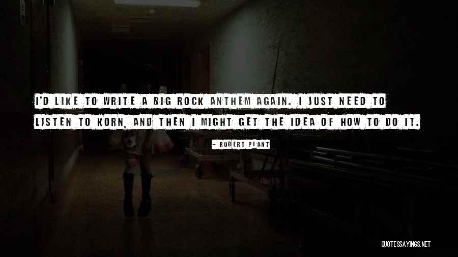 Best Korn Quotes By Robert Plant Best Korn Quotes By Robert Plant