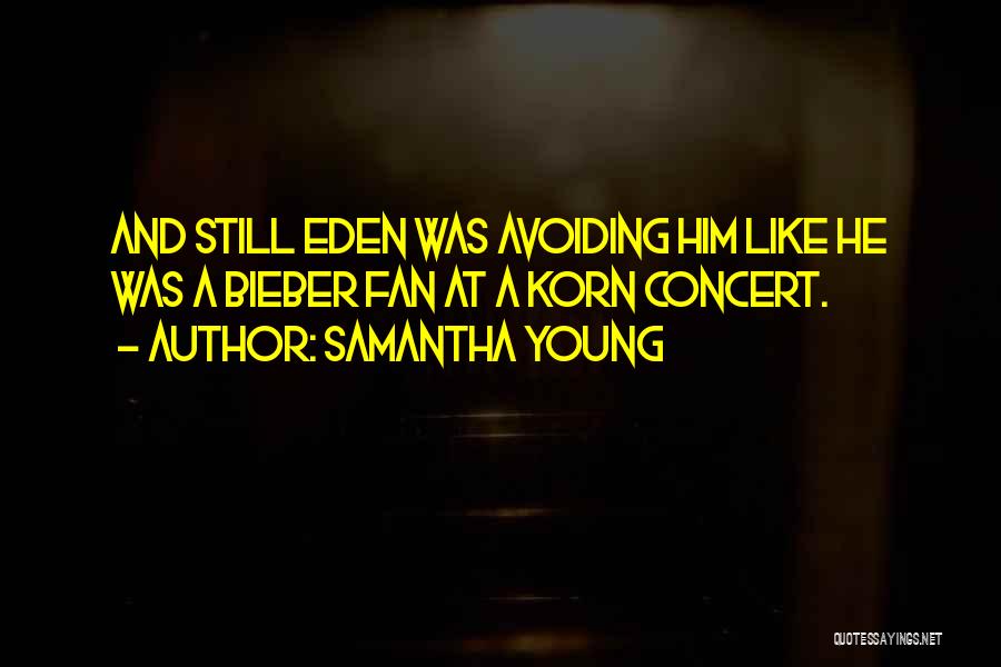 Best Korn Quotes By Samantha Young