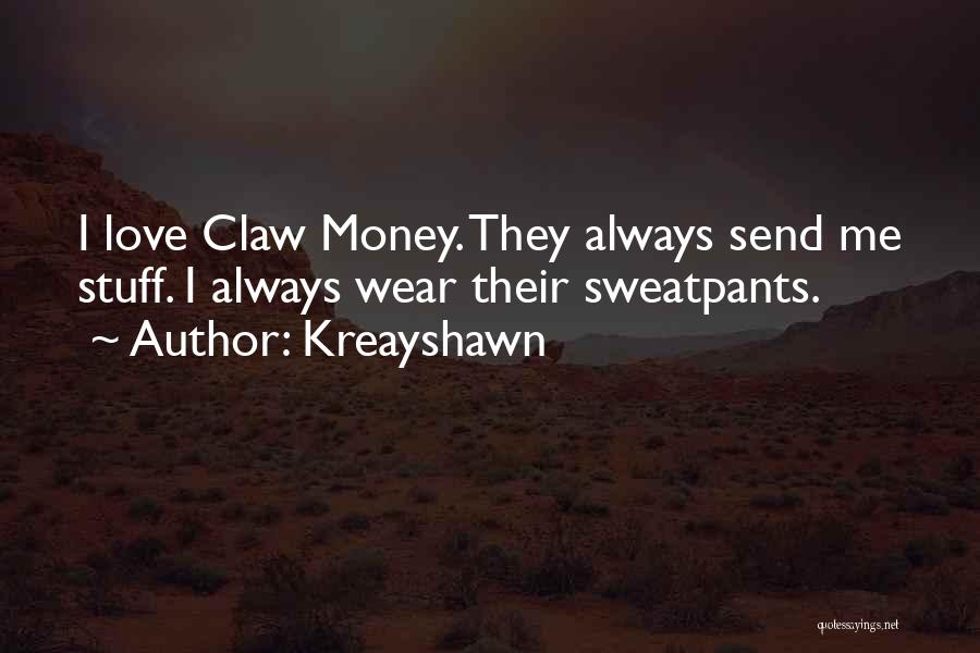 Best Kreayshawn Quotes By Kreayshawn