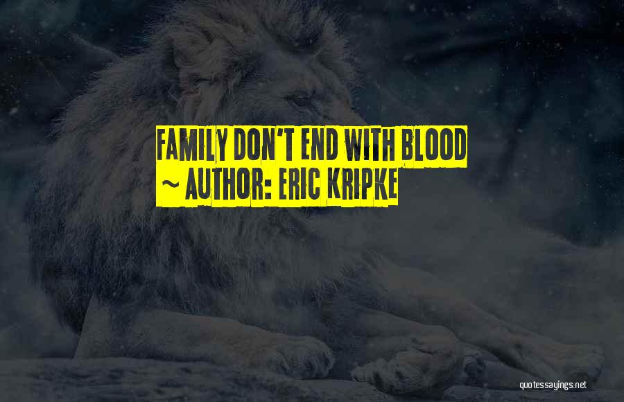 Best Kripke Quotes By Eric Kripke