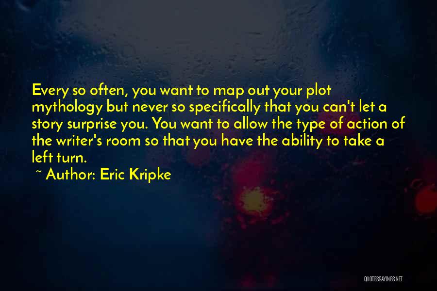 Best Kripke Quotes By Eric Kripke