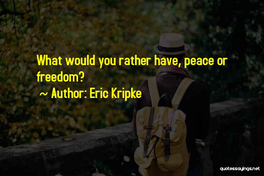 Best Kripke Quotes By Eric Kripke