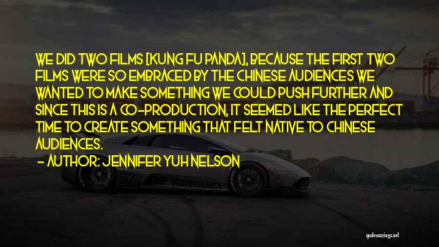 Best Kung Fu Panda Quotes By Jennifer Yuh Nelson