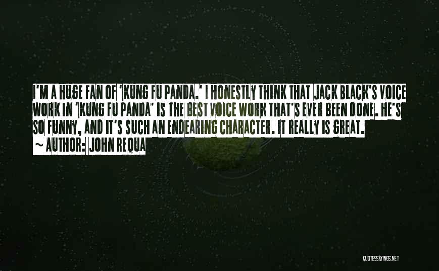 Best Kung Fu Panda Quotes By John Requa