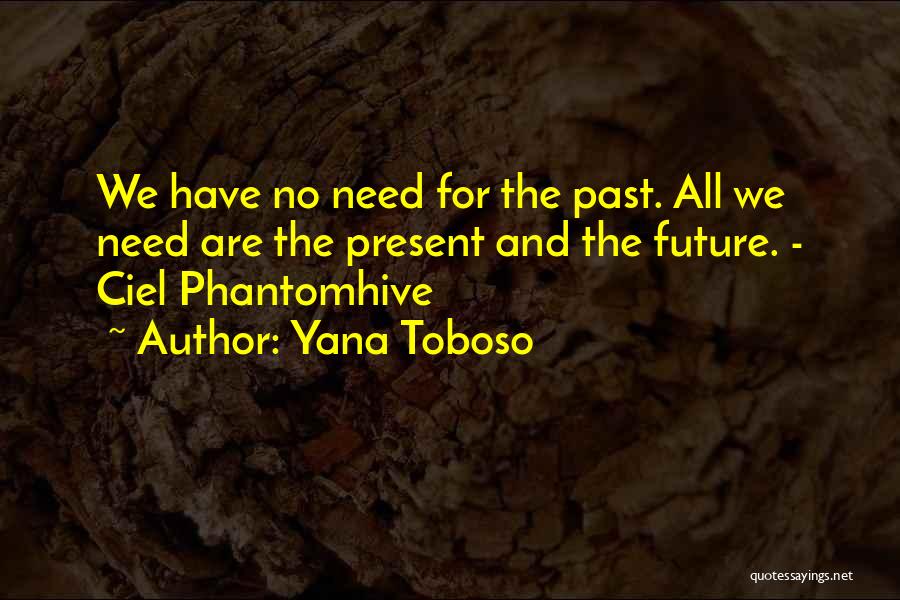 Best Kuroshitsuji Quotes By Yana Toboso