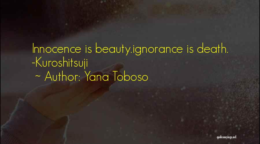 Best Kuroshitsuji Quotes By Yana Toboso