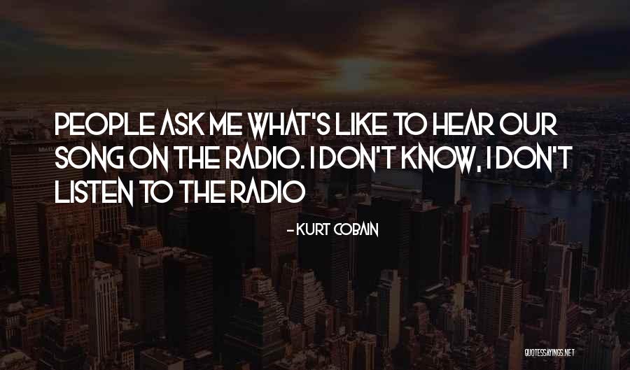 Best Kurt Cobain Song Quotes By Kurt Cobain