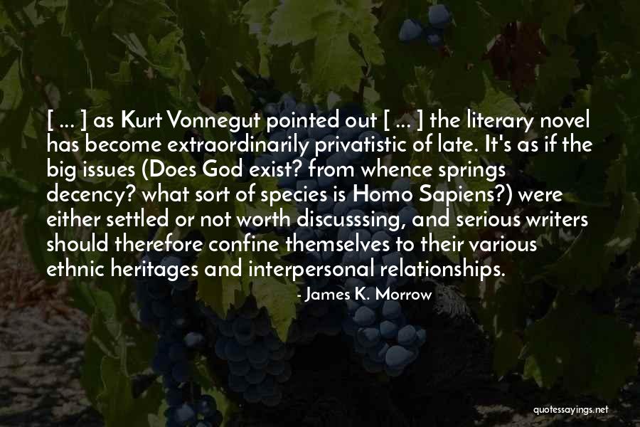 Best Kurt Vonnegut Quotes By James K. Morrow Best Kurt Vonnegut Quotes By James K. Morrow