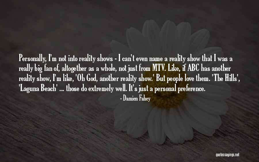 Best Laguna Beach Quotes By Damien Fahey Best Laguna Beach Quotes By Damien Fahey