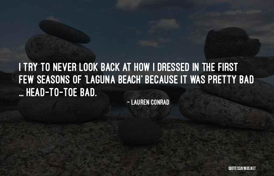 Best Laguna Beach Quotes By Lauren Conrad