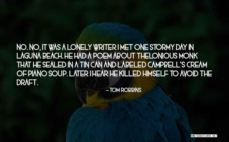 Best Laguna Beach Quotes By Tom Robbins Best Laguna Beach Quotes By Tom Robbins