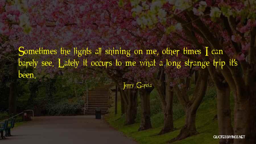 Best Lano And Woodley Quotes By Jerry Garcia Best Lano And Woodley Quotes By Jerry Garcia