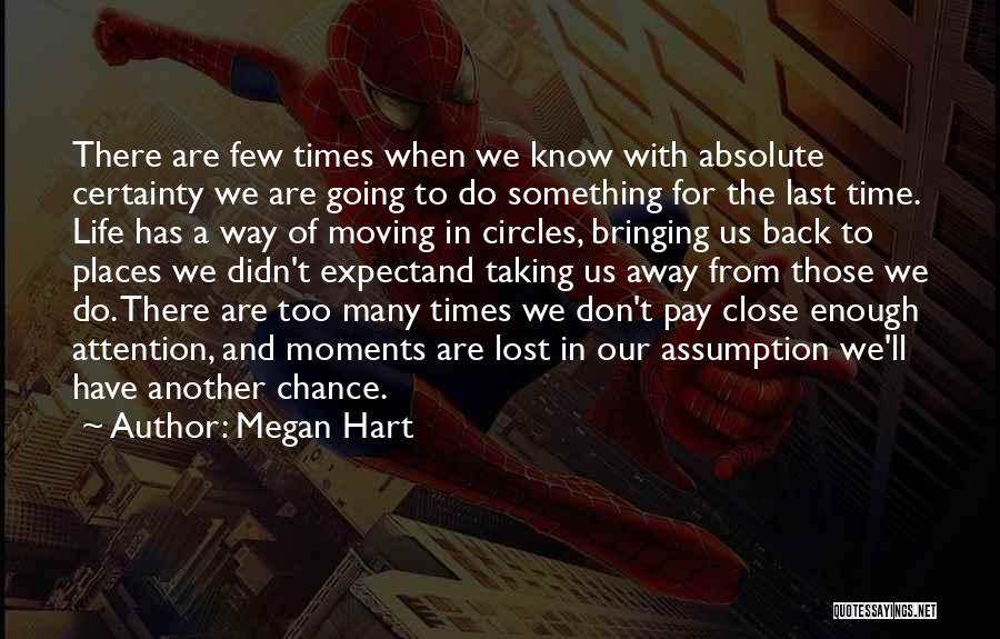 Best Last Chance Quotes By Megan Hart