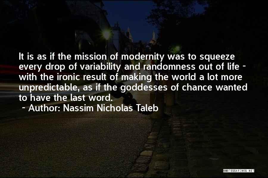 Best Last Chance Quotes By Nassim Nicholas Taleb