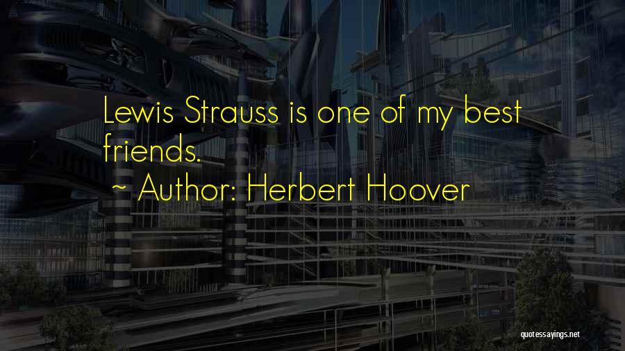 Best Last Words Quotes By Herbert Hoover