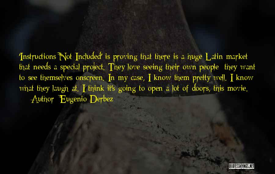 Best Latin Love Quotes By Eugenio Derbez
