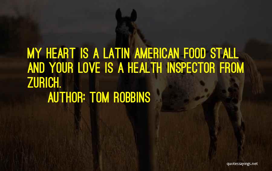 Best Latin Love Quotes By Tom Robbins