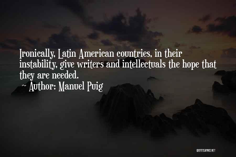 Best Latin Quotes By Manuel Puig