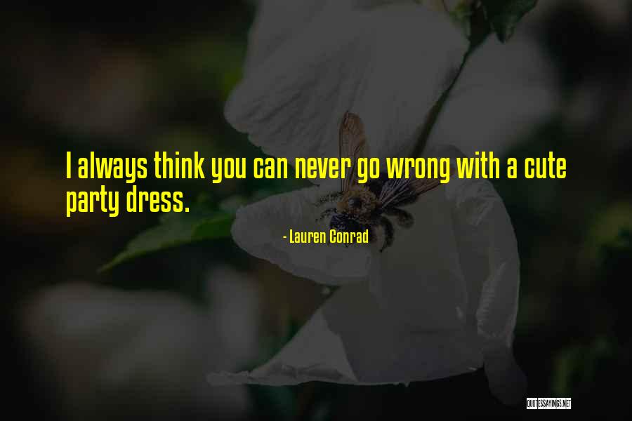 Best Lauren Conrad Quotes By Lauren Conrad Best Lauren Conrad Quotes By Lauren Conrad