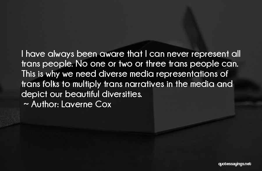 Best Laverne Cox Quotes By Laverne Cox