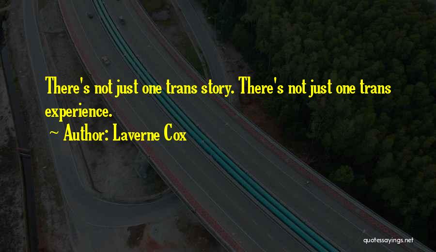 Best Laverne Cox Quotes By Laverne Cox