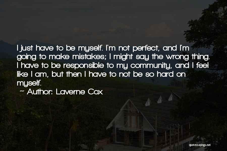 Best Laverne Cox Quotes By Laverne Cox